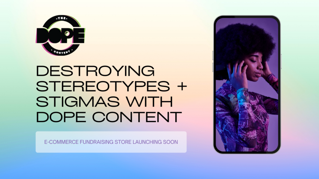 the dope content destroying stereotypes and stigmas with dope content canadian black led not for profit banner with black women listening to mindfulness music